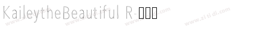 KaileytheBeautiful R字体转换